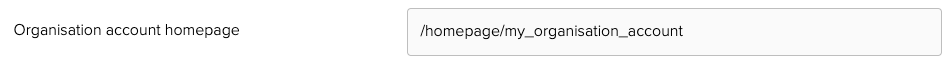 Organisation account homepage setting